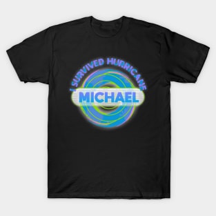 I Survived Hurricane Michael T-Shirt